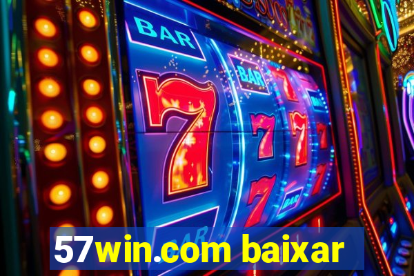 57win.com baixar